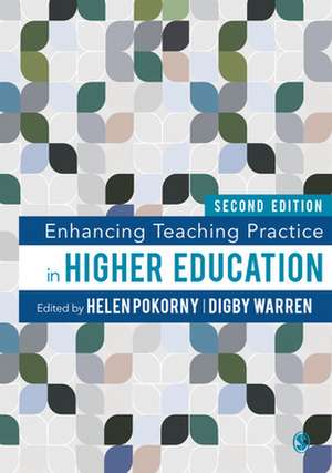 Enhancing Teaching Practice in Higher Education de Helen Pokorny