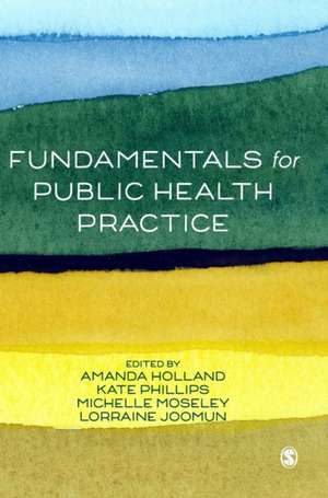 Fundamentals for Public Health Practice de Amanda Holland