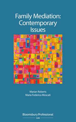 Family Mediation: Contemporary Issues de Marian Roberts