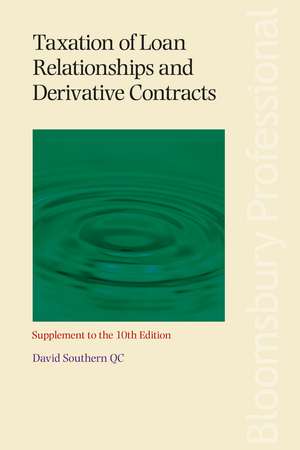 Taxation of Loan Relationships and Derivative Contracts - Supplement to the 10th edition de David Southern