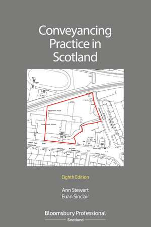 Conveyancing Practice in Scotland de Ann Stewart