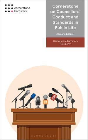 Cornerstone on Councillors' Conduct and Standards in Public Life de Cornerstone Barristers