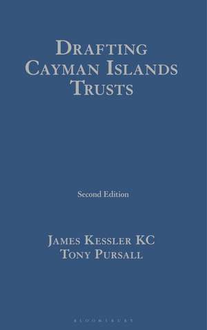Drafting Cayman Islands Trusts de James Kessler Kc