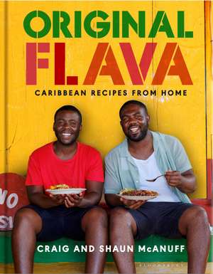 Original Flava: Caribbean Recipes from Home de Craig McAnuff