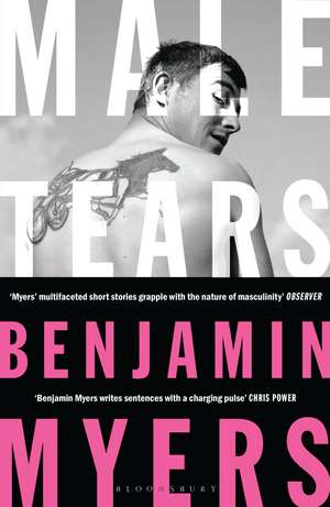 Male Tears de Benjamin Myers