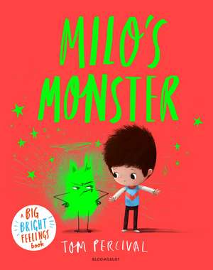 Milo's Monster: A Big Bright Feelings Book de Tom Percival