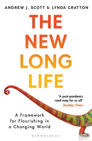 The New Long Life: A Framework for Flourishing in a Changing World de Andrew J. Scott