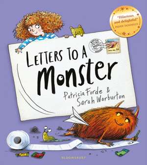 Letters to a Monster de Patricia Forde