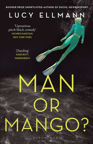 Man or Mango? de Lucy Ellmann