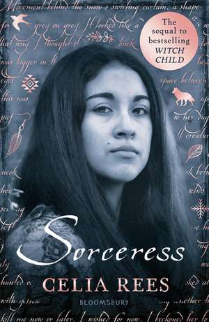 Sorceress de Celia Rees