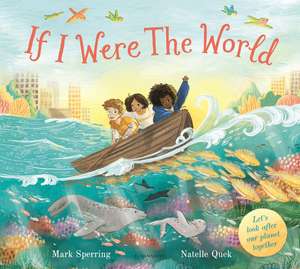 If I Were the World de Mark Sperring