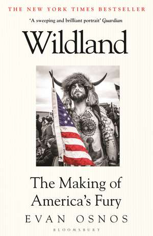 Wildland: A Journey Through a Divided Country de Evan Osnos