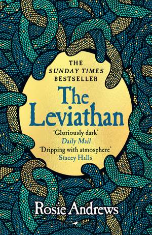 The Leviathan: A beguiling tale of superstition, myth and murder from a major new voice in historical fiction de Rosie Andrews