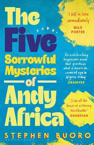 The Five Sorrowful Mysteries of Andy Africa de Stephen Buoro