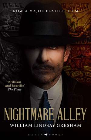 Nightmare Alley: now a major feature film starring Bradley Cooper de William Lindsay Gresham