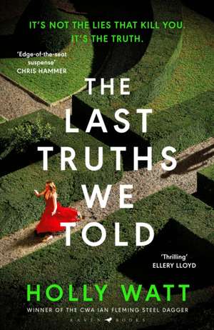 The Last Truths We Told de Holly Watt