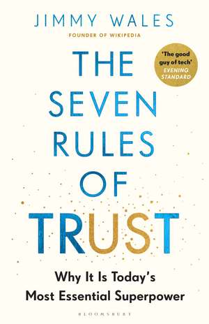 The Seven Rules: From the Founder of Wikipedia de Jimmy Wales