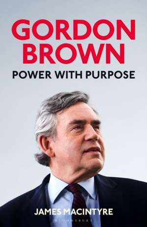 Gordon Brown de James Macintyre