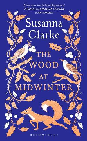 The Wood at Midwinter de Susanna Clarke