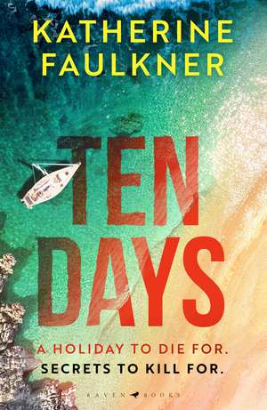 Ten Days de Katherine Faulkner