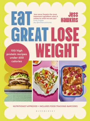 Eat Great, Lose Weight de Jess Hawkins