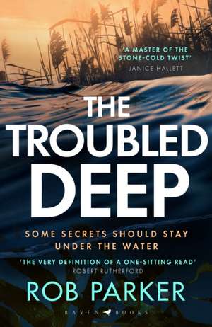 The Troubled Deep de Rob Parker