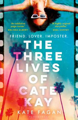 The Three Lives of Cate Kay de Kate Fagan