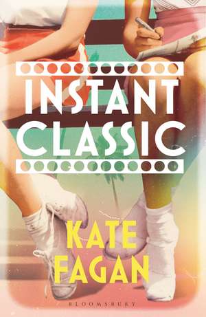 Instant Classic de Kate Fagan
