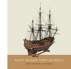 Navy Board Ship Models de Nick Ball