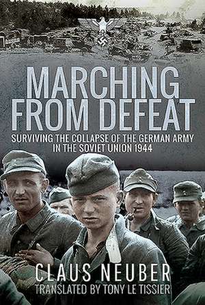 Marching from Defeat de Claus Neuber