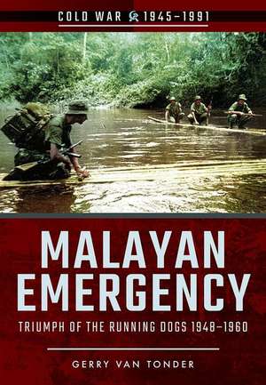 Malayan Emergency de Gerry Van Tonder