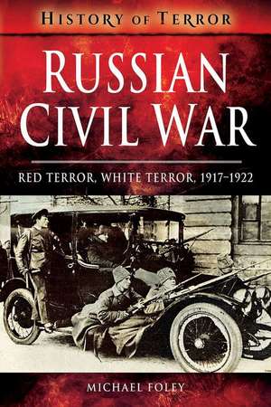 Russian Civil War de Michael Foley