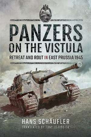 Panzers on the Vistula de Hans Schäufler