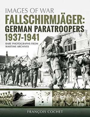 Fallschirmjäger de Fran& Cochet