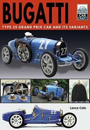 Bugatti T and Its Variants de Lance Cole