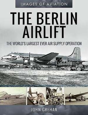 The Berlin Airlift de John Grehan