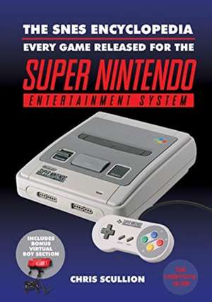 The SNES Encyclopedia de Chris Scullion