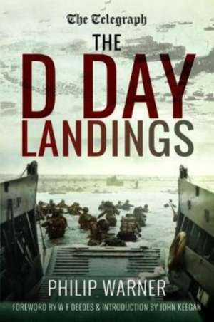 The Telegraph - The D Day Landings de Philip Warner