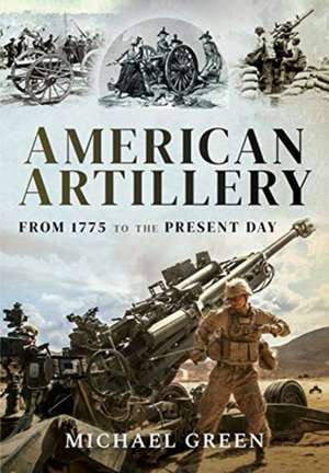 American Artillery de Michael Green