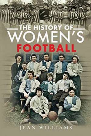 HIST OF WOMENS FOOTBALL