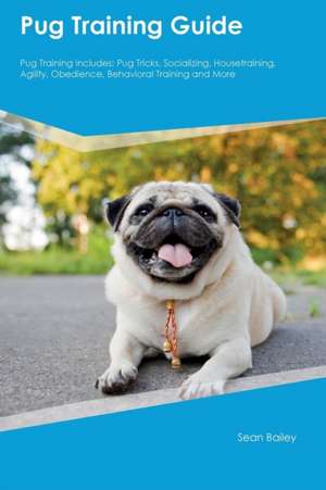 Pug Training Guide Pug Training Includes de Joe Hodges