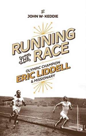 Running the Race de John W. Keddie