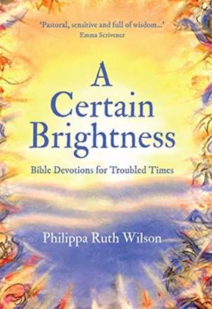Wilson, P: Certain Brightness