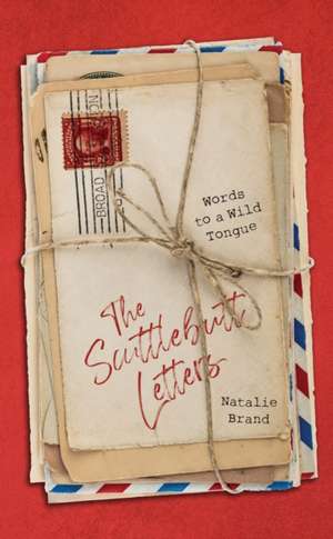 The Scuttlebutt Letters de Natalie Brand