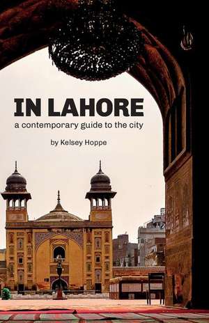 In Lahore de Kelsey Hoppe