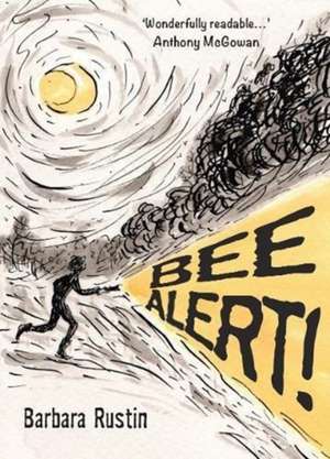 Bee Alert de Barbara Rustin