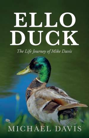 ELLO DUCK de Michael Davis