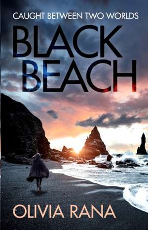 Black Beach de Olivia Rana