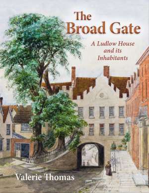 The Broad Gate de Valerie Thomas