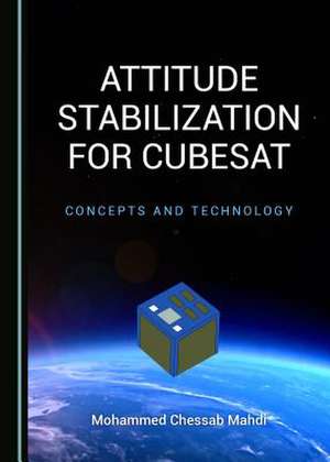 Attitude Stabilization for Cubesat de Mahdi, Mohammed Chessab